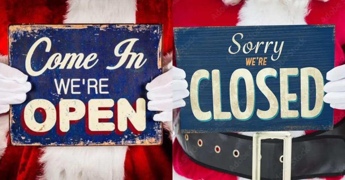 What’s open and closed on Christmas Eve and Christmas Day 2024?